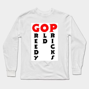 F the GOPs Long Sleeve T-Shirt